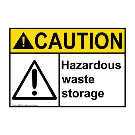 Caution Sign Hazardous Waste Storage Sign Ansi