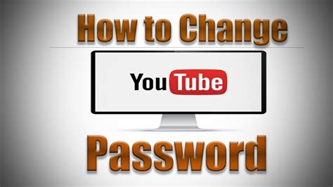 How To Change Youtube Password 2016 Youtube
