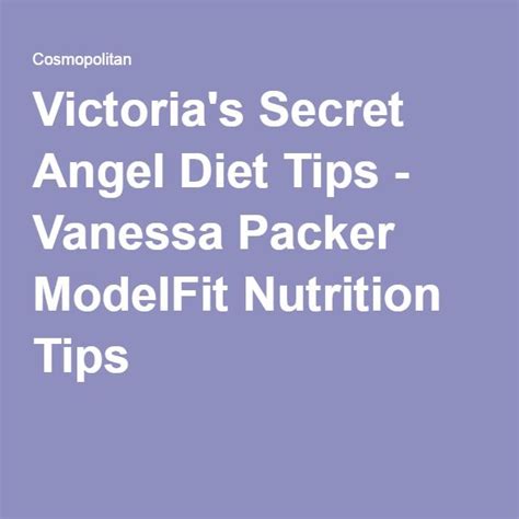 Victoria S Secret Angel Diet Tips Vanessa Packer Modelfit Nutrition Tips Sports Nutrition
