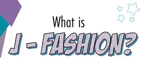 What Is J Fashion