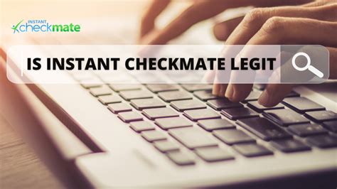 Is Instant Checkmate Legit And Is It Worth It Find Out