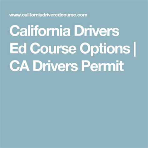 California Drivers Ed Course Options Ca Drivers Permit Drivers