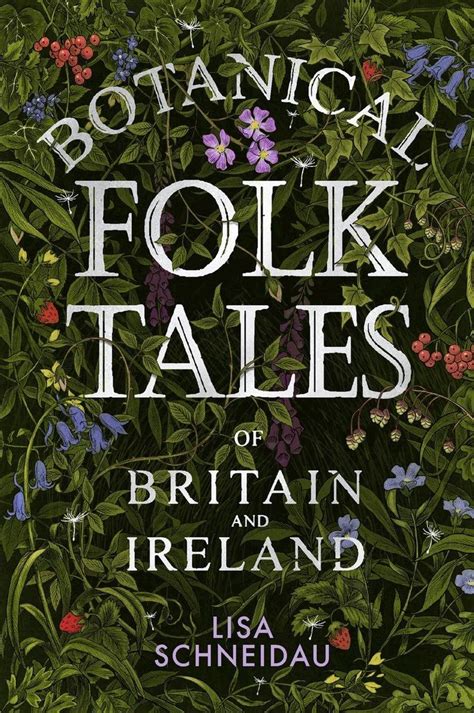 The History Press Botanical Folk Tales Of Britain And Ireland Folk