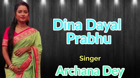 Dina Dayal Prabhu Archana Dey E Satsang Satsang Vihar Narsinghpur YouTube