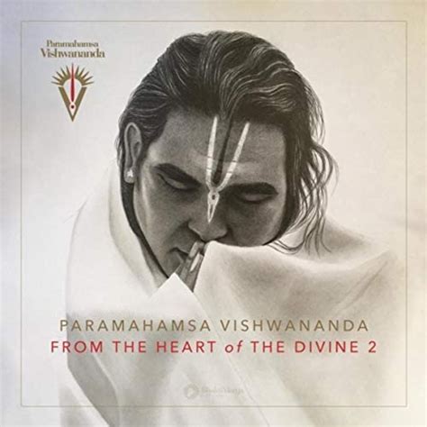 Paramahamsa Vishwananda From The Heart Of The Divine By Bhakti Marga On Amazon Music Amazon Com