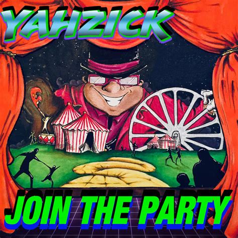 Join The Party Album By Yahzick Spotify