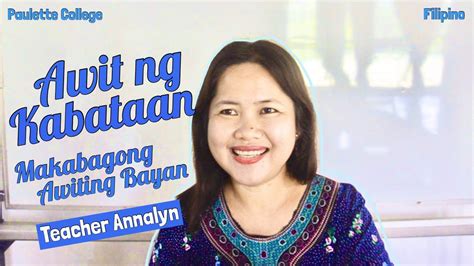 Awit Ng Kabataan Makabagong Awiting Bayan By Annalyn Youtube