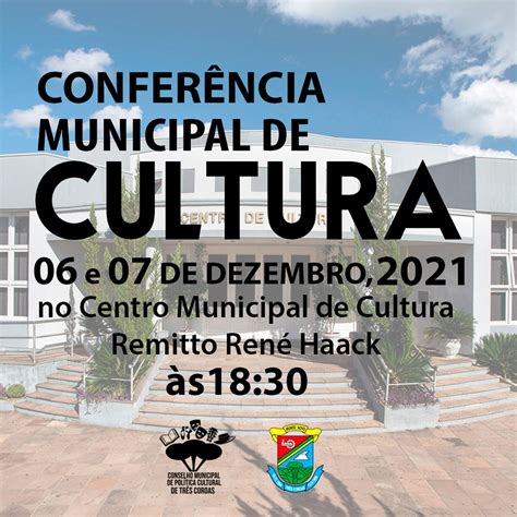 Conferência Municipal de Cultura Prefeitura Municipal de Três Coroas