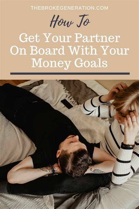How To Get Your Partner On Board With Your Financial Goals Financial Goals Couple Finances