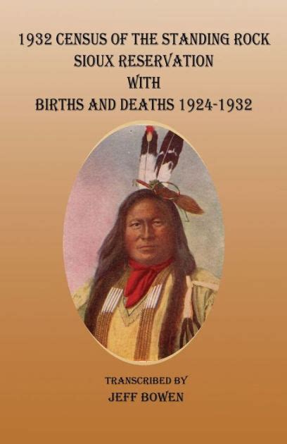 1932 Census Of The Standing Rock Sioux Reservation With Births And