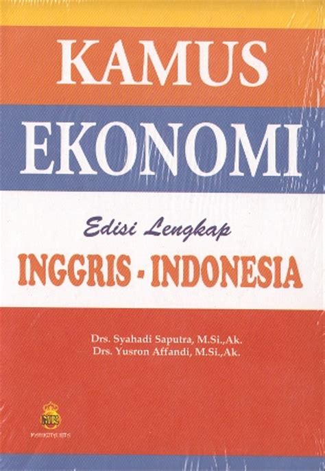 Layanan gratis google secara instan menerjemahkan kata, frasa, dan halaman web antara bahasa inggris dan lebih dari 100 bahasa lainnya. Jual KAMUS EKONOMI EDISI LENGKAP INGGRIS INDONESIA di ...