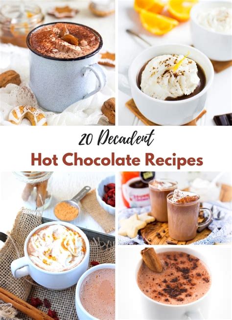 20 decadent hot chocolate recipes sandyalamode