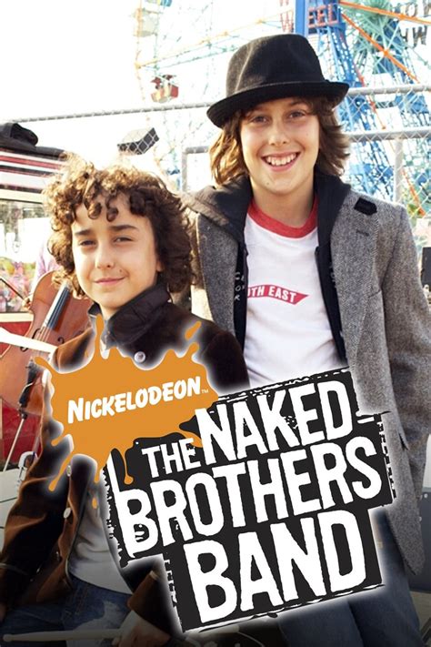 The Naked Brothers Band Tv Series Posters The Movie My Xxx Hot Girl