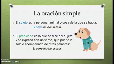 La Oración Simple Sujeto Verbo Y Predicado Youtube