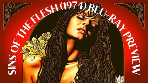 Sins Of The Flesh Blu Ray Preview Mondo Macabro Youtube