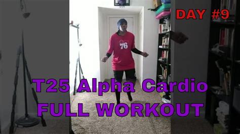 T25 Alpha Cardio Full Workout Day 9 Youtube
