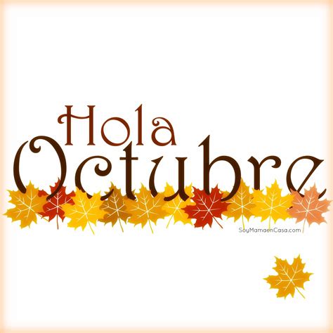 Hola Octubre October Bienvenido Octubre