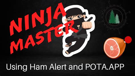 be a pota ninja with ham alert — n1jur amateur radio