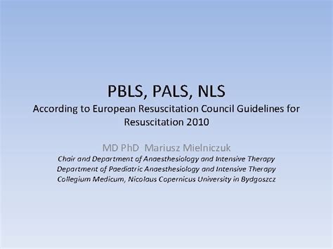 Pbls Pals Nls According To European Resuscitation Council