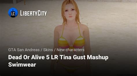 Download Dead Or Alive 5 Lr Tina Gust Mashup Swimwear For Gta San Andreas