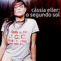 Cover Brasil: Cássia Eller - O Segundo Sol (Capa do Single FanMade)