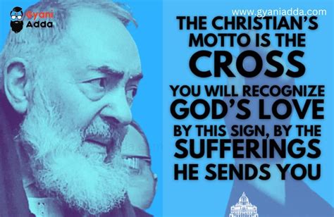 St Padre Pio Quotes 2024 History Bio Significance