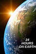 24 Hours on Earth - Rotten Tomatoes