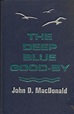 The Deep Blue Good-by by John D. MacDonald — Reviews, Discussion ...
