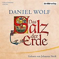 Das Salz der Erde by Daniel Wolf - Audiobook - Audible.com