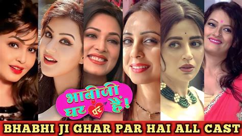 Bhabhi Ji Ghar Par Hai All Cast Name I Bhabhi Ji Ghar Par Hai New Anita Youtube