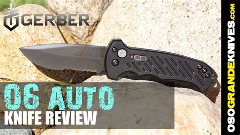 Gerber 06 Auto Drop Point Knife Review Click Here To Learn More Or Buy