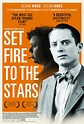 Set Fire to the Stars (2015) Movie Trailer | Movie-List.com