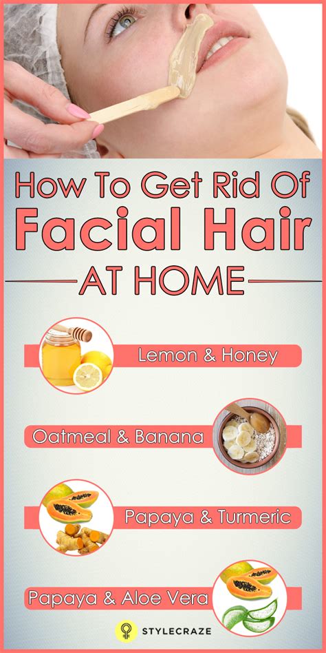 Wash the area of skin with warm water, and then pat dry. Home Remedies And Tips For Unwanted Facial Hair