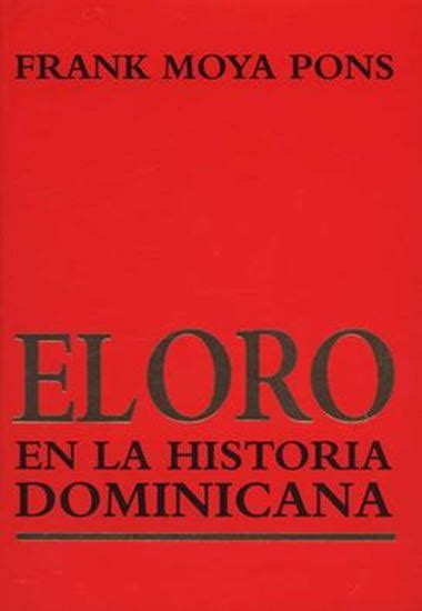 Cuesta Libros El Oro En La Historia Dominicana