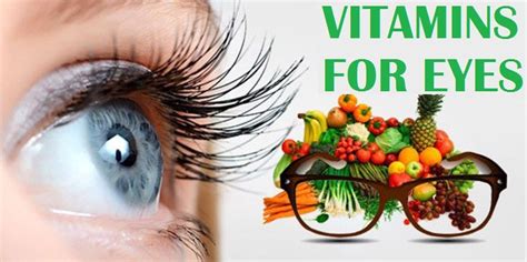 How To Fulfill Your Needs For Vitamins And Nutrients For Good Vision