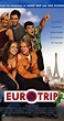 EuroTrip (2004) - Full Cast & Crew - IMDb