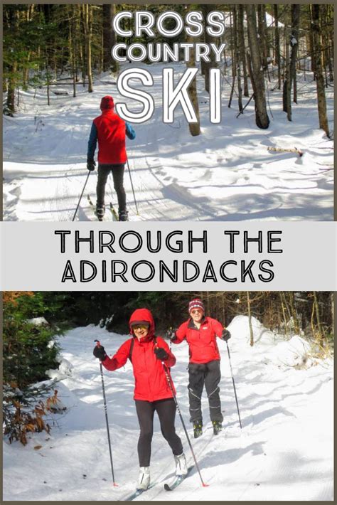 Cross Country Ski The Adirondacks Cross Country Skiing Skiing Ski Trails