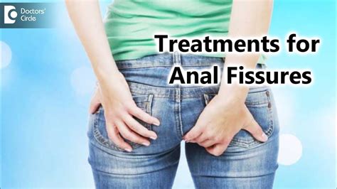 What Surgery Is Done To Heal An Anal Fissure Dr Rajashekhar Youtube