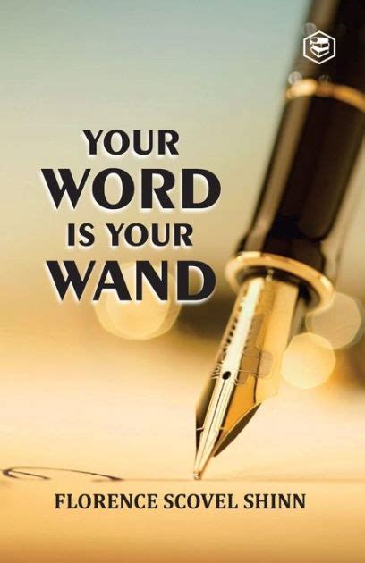 Your Word Is Your Wand By Florence Scovel Shinn Paperback Barnes
