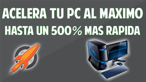 Trucos Para Windows Acelerar Tu Computadora Al 500 Mas Rapida En 10