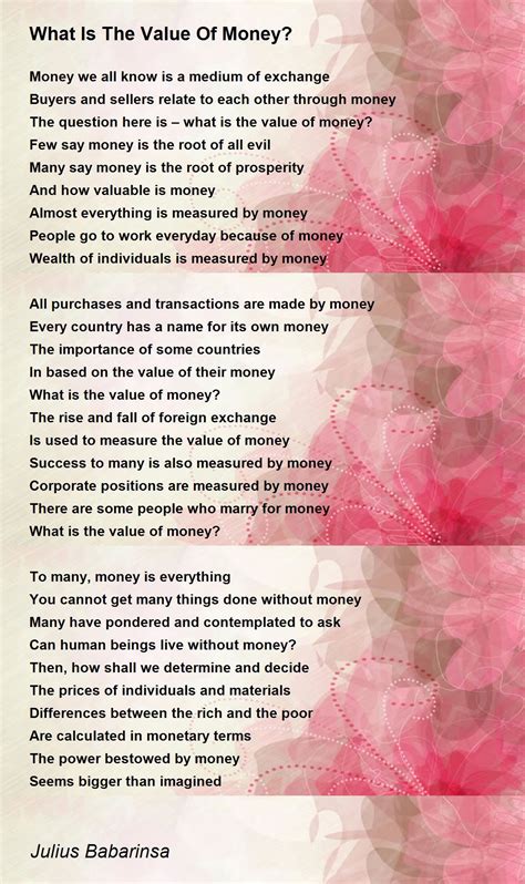 What Is The Value Of Money Poem By Julius Babarinsa Poem Hunter Comments