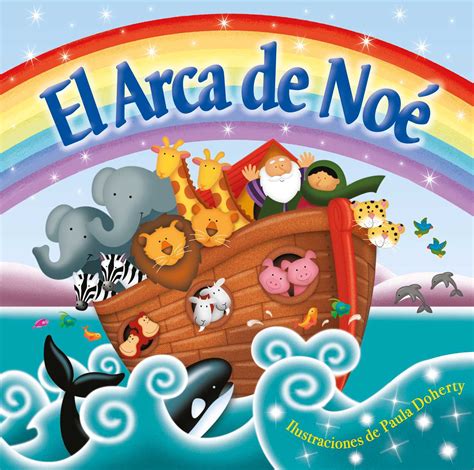 El Arca De Noé Noahs Ark Book By Paula Doherty Official