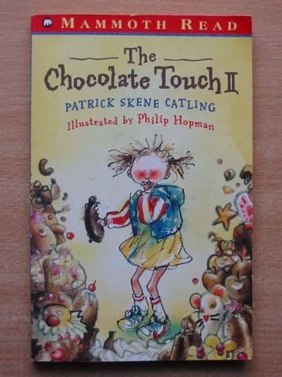 Momo Celebrating Time To Read The Chocolate Touch Ii By Patrick Skene