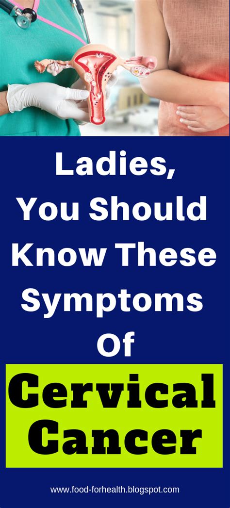 7 Cervical Cancer Symptoms That Every Women Should Know About Health