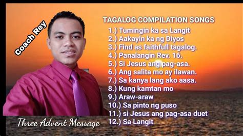 Sda Tagalog Compilation Songs Threeadventmessage Youtube