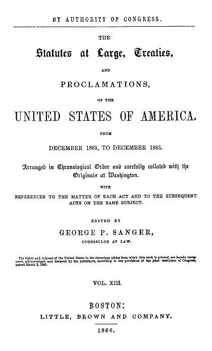 Image 3 Of U S Statutes At Large Volume 13 1864 1865 38th Congress Library Of Congress