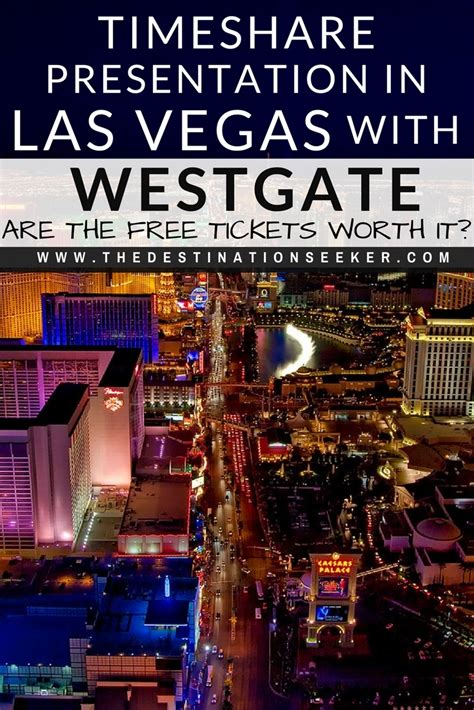 Are Timeshare Presentation In Las Vegas with Westgate worth it?