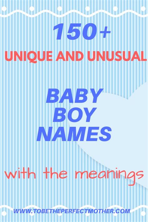 Unique Baby Boy Names 2019 To Be The Perfect Mother Unique Baby Boy