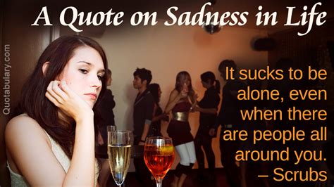 Sad Life Quotes Quotabulary