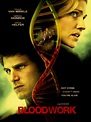 Bloodwork (2012) - Rotten Tomatoes